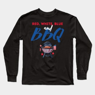 Red White Blue and BBQ Long Sleeve T-Shirt